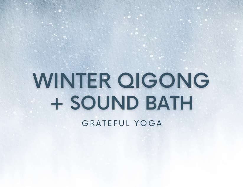 Winter Qigong &amp; Sound Bath