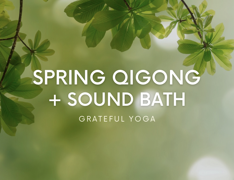Spring Qigong &amp; Sound Bath