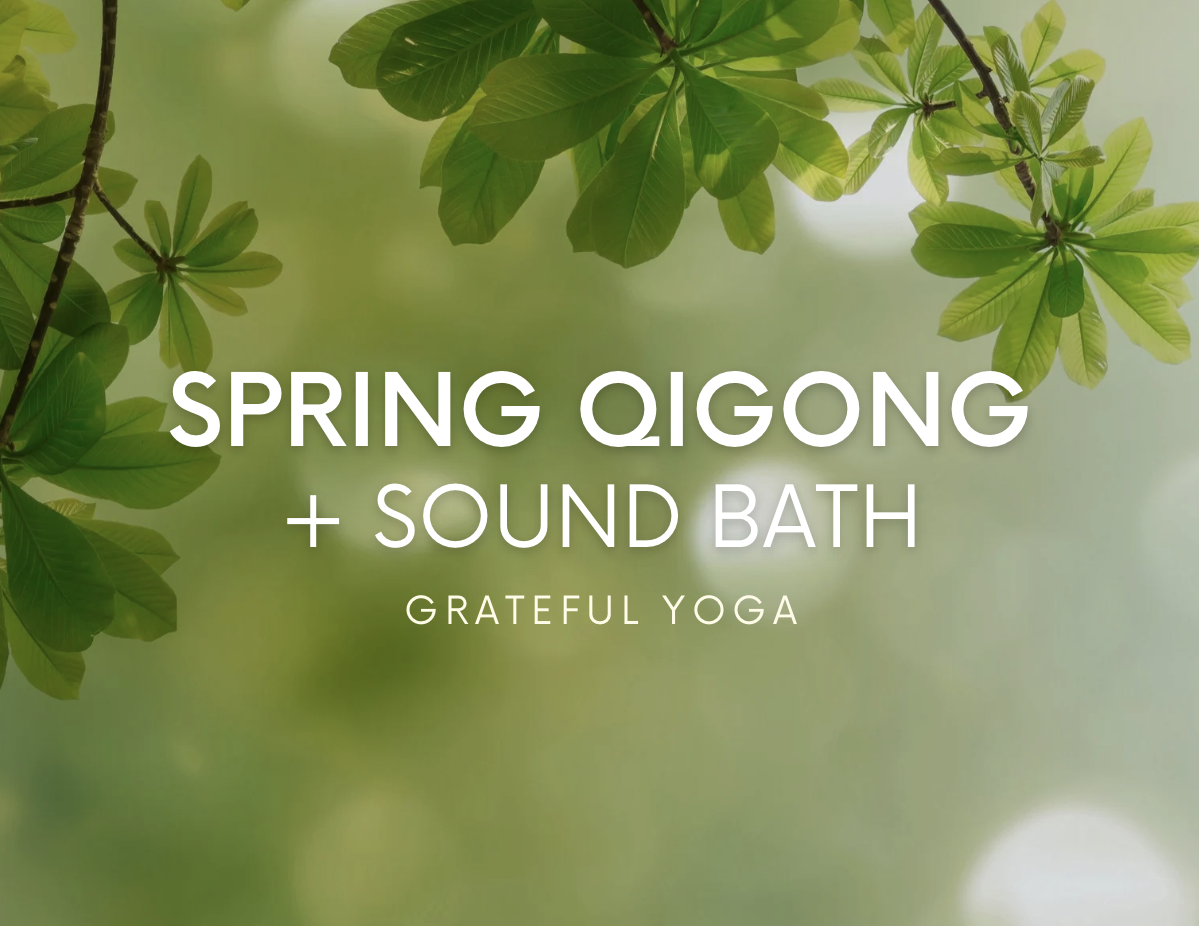 Spring Qigong + Sound Bath