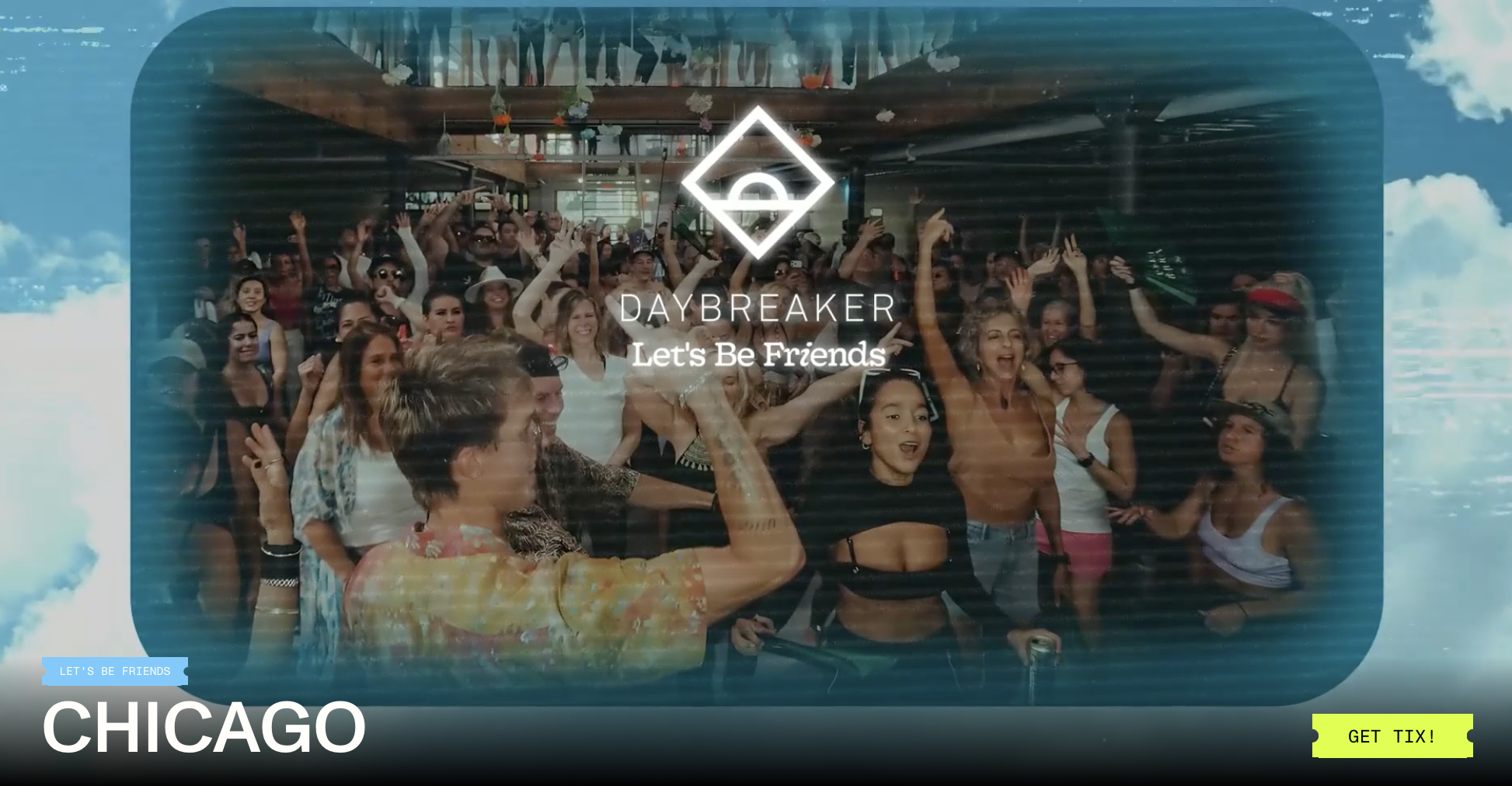 DAYBREAKER CHICAGO