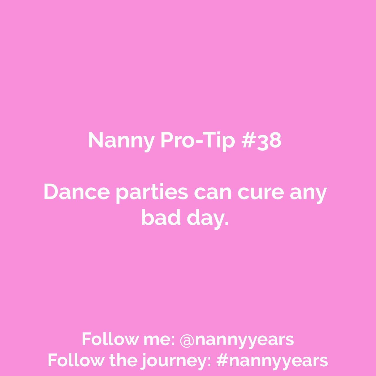 Nanny Pro-Tip #38
