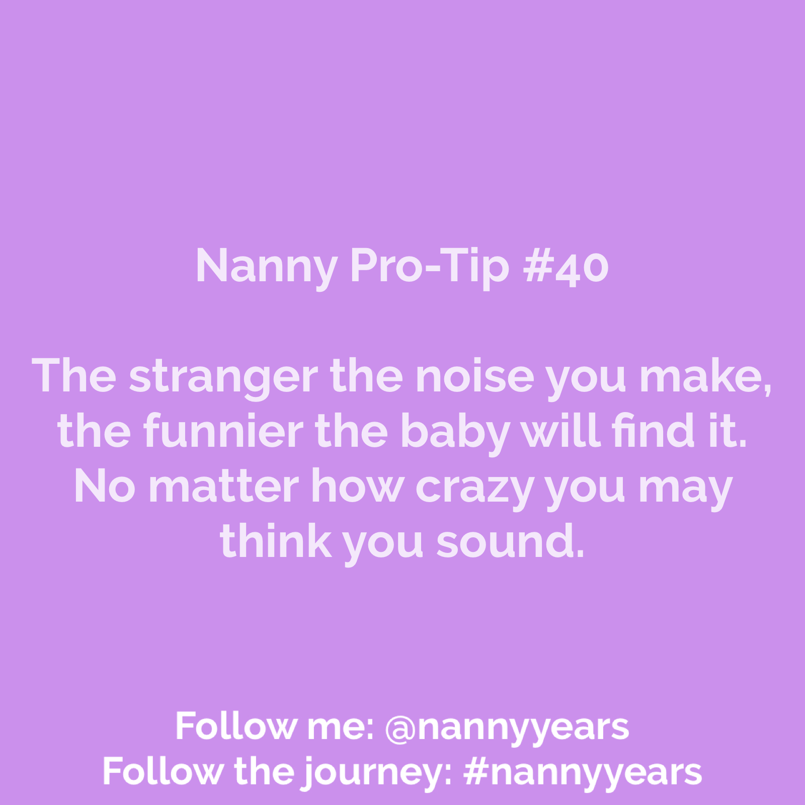 Nanny Pro-Tip #40