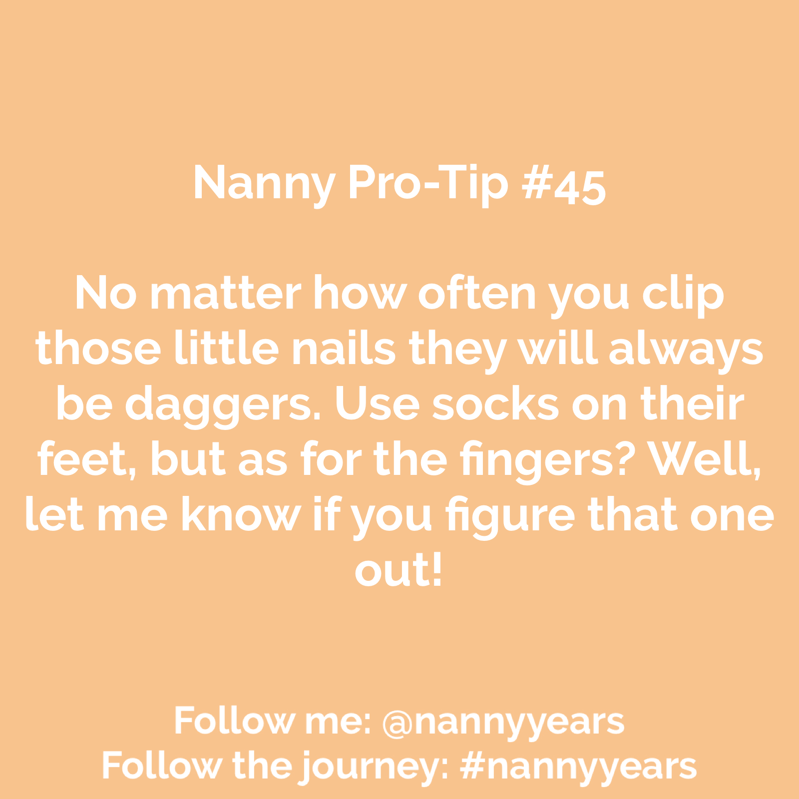 Nanny Pro-Tip #45