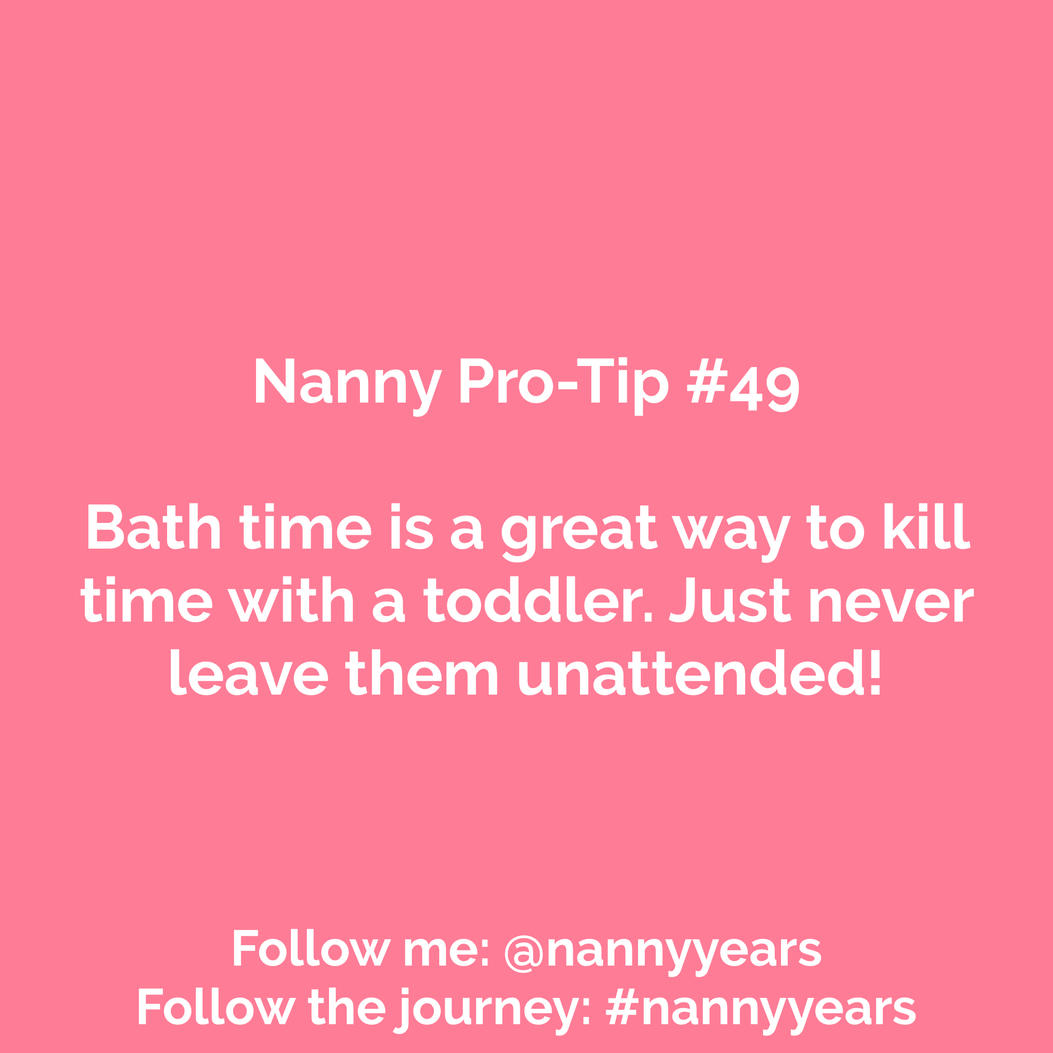 Nanny Pro-Tip #49