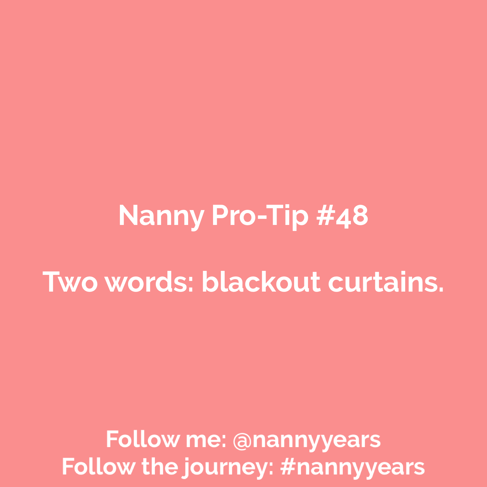 Nanny Pro-Tip #48