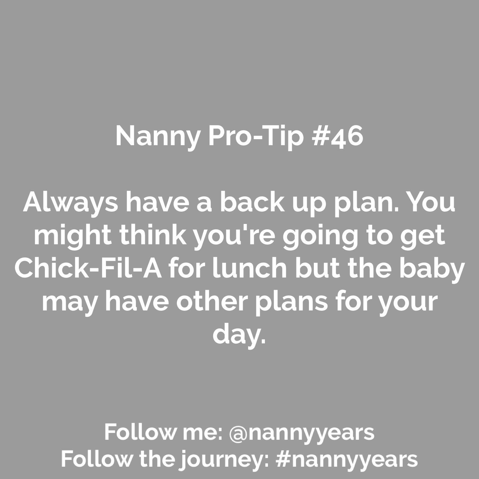 Nanny Pro-Tip #46