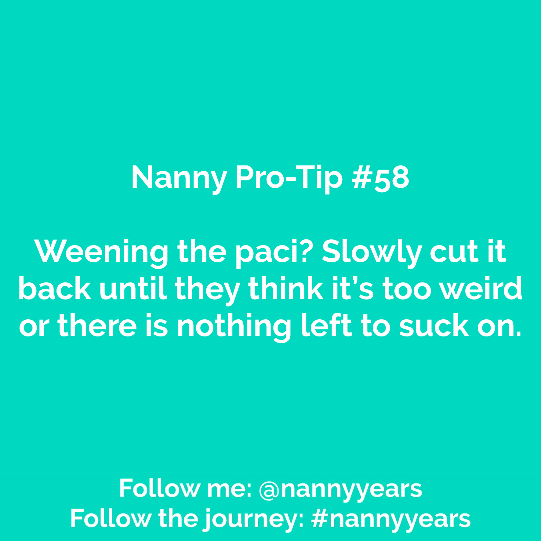 Nanny Pro-Tip #58
