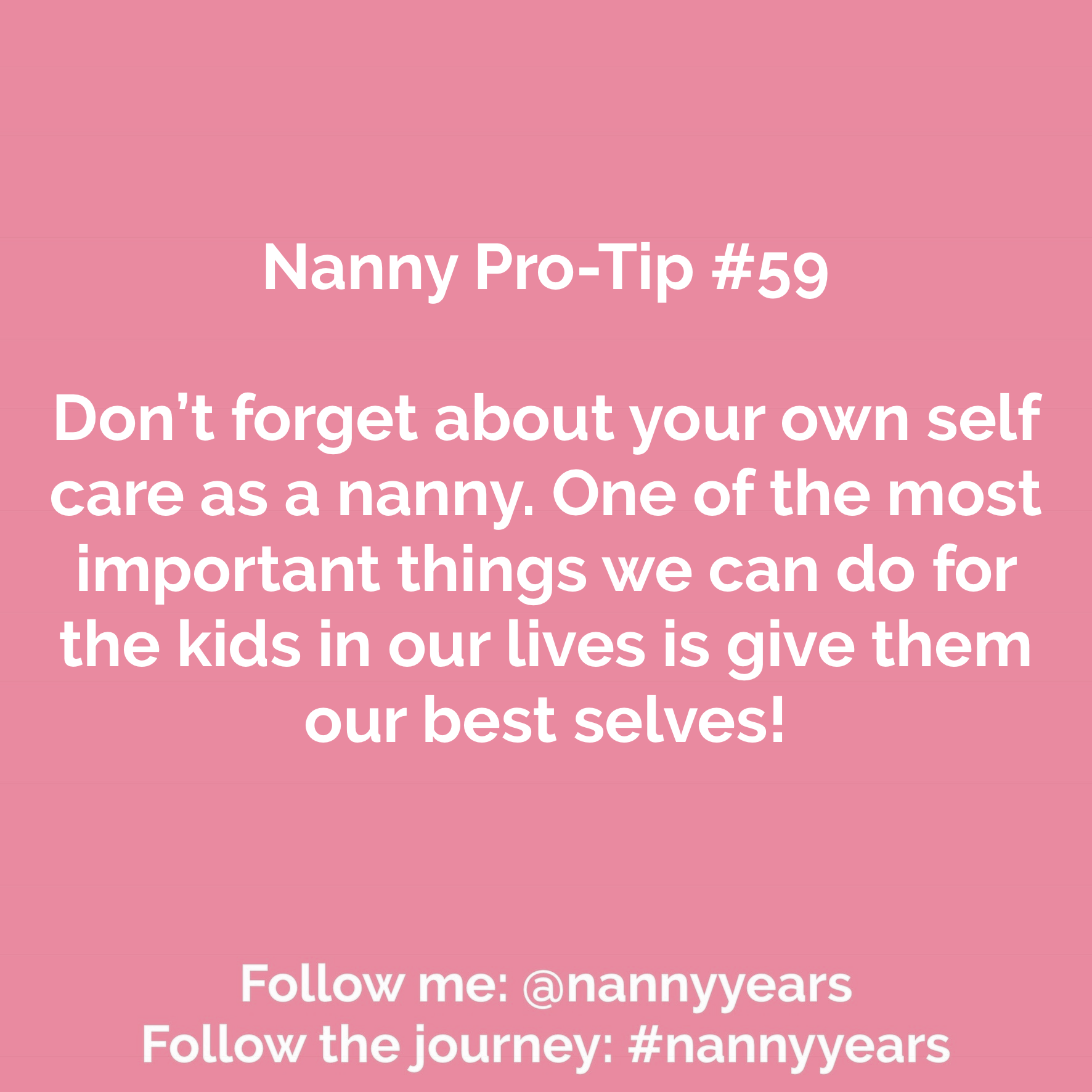 Nanny Pro-Tip #59