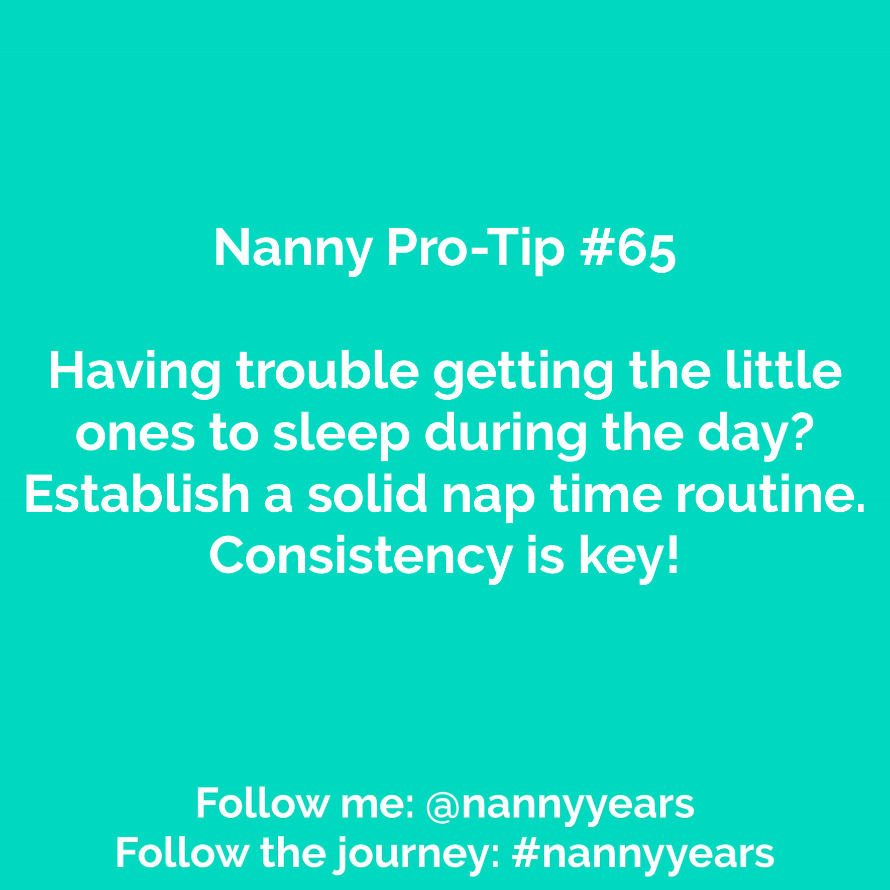 Nanny Pro-Tip #65