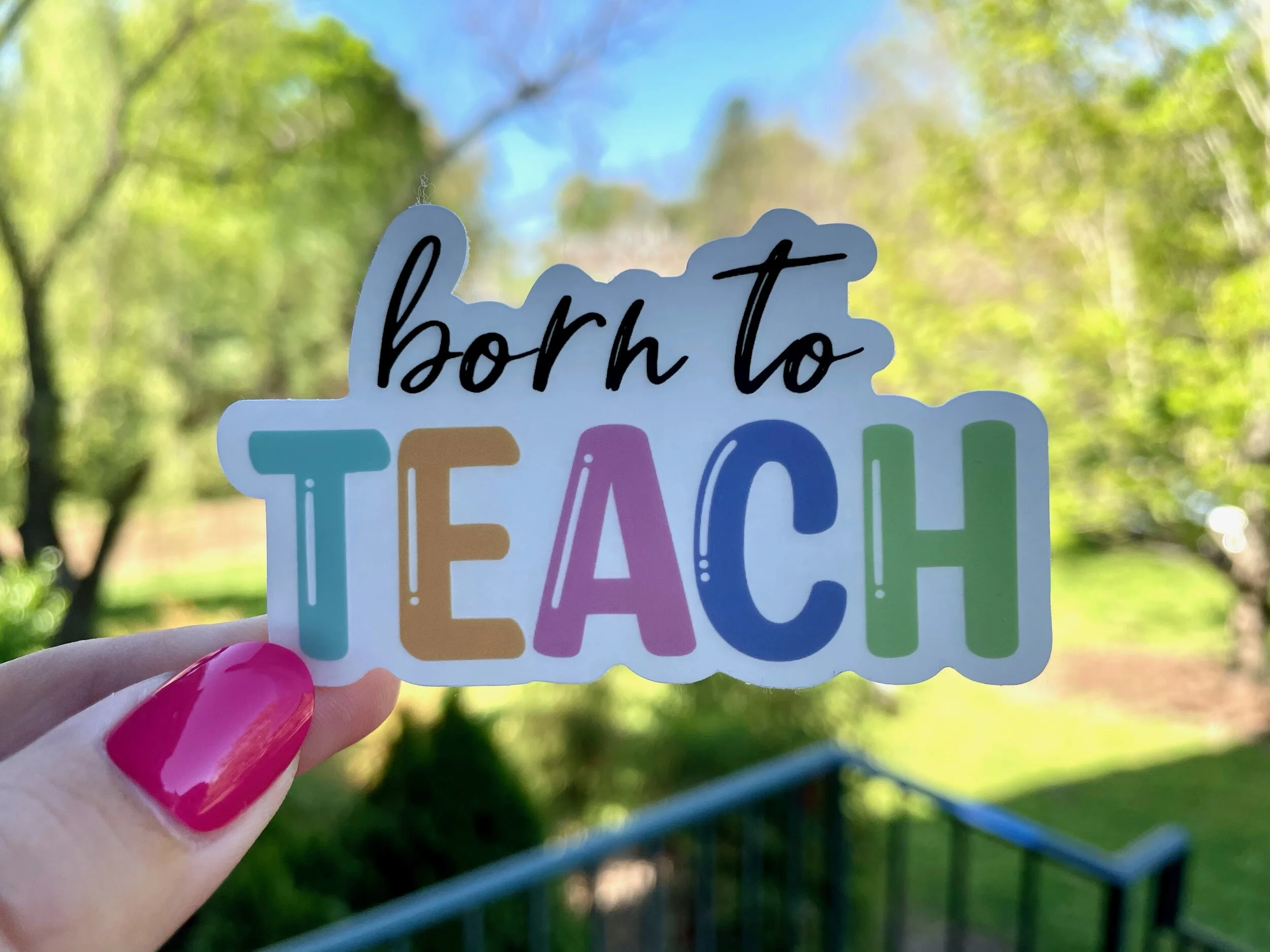born to teach sticker.jpeg