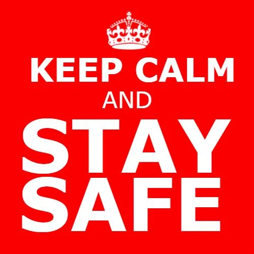 stay safe!