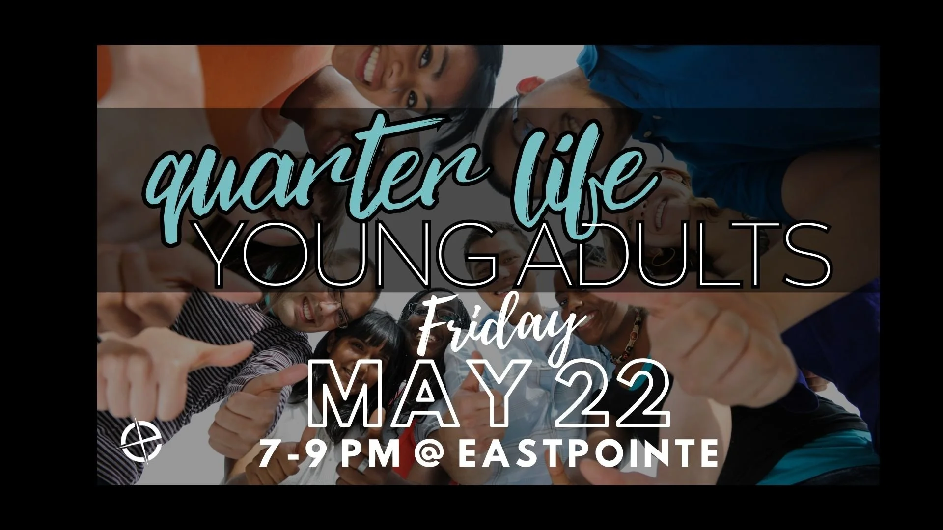 Quarter Life Gathering