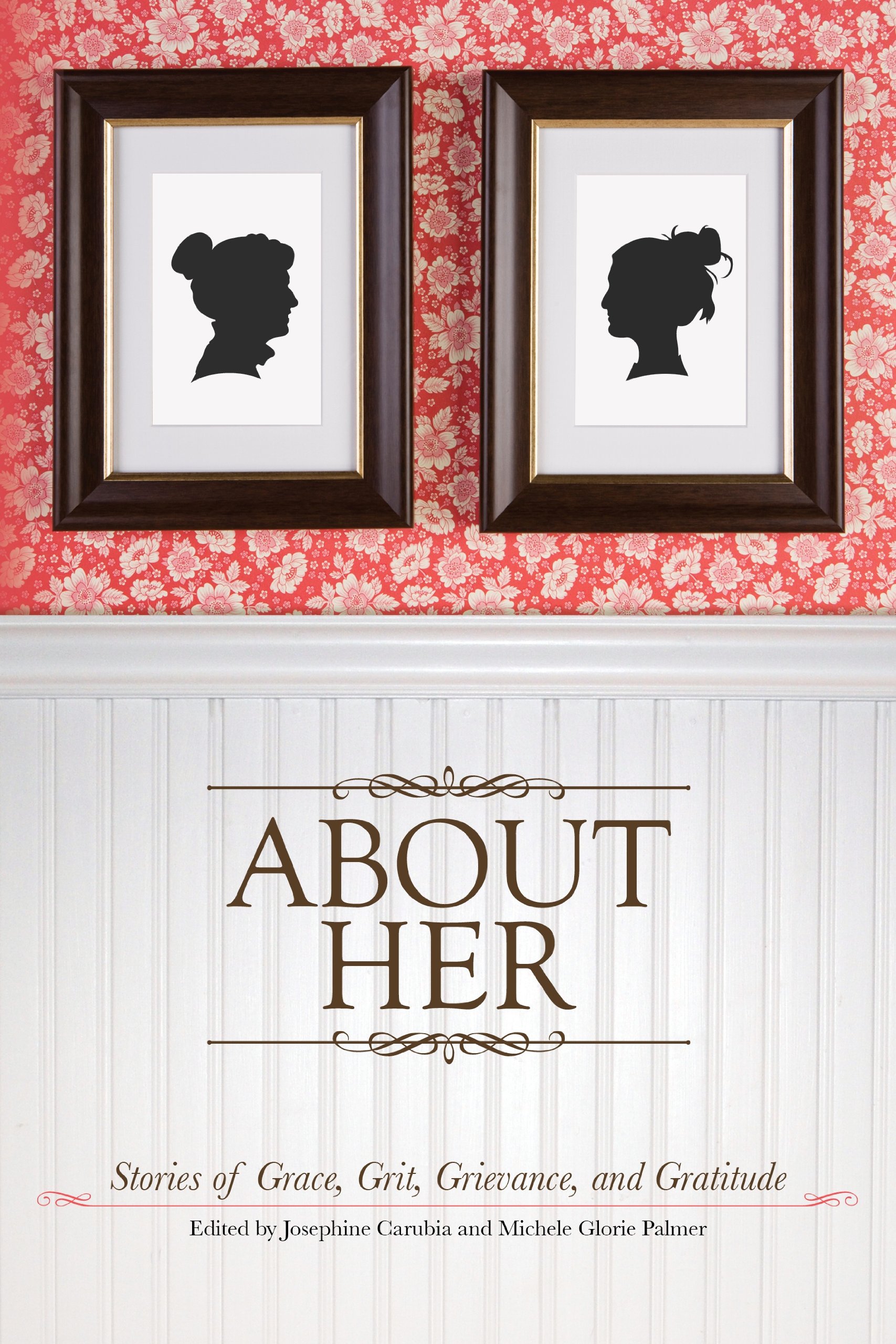 About Her: Stories of Grace, Grit and Grievance