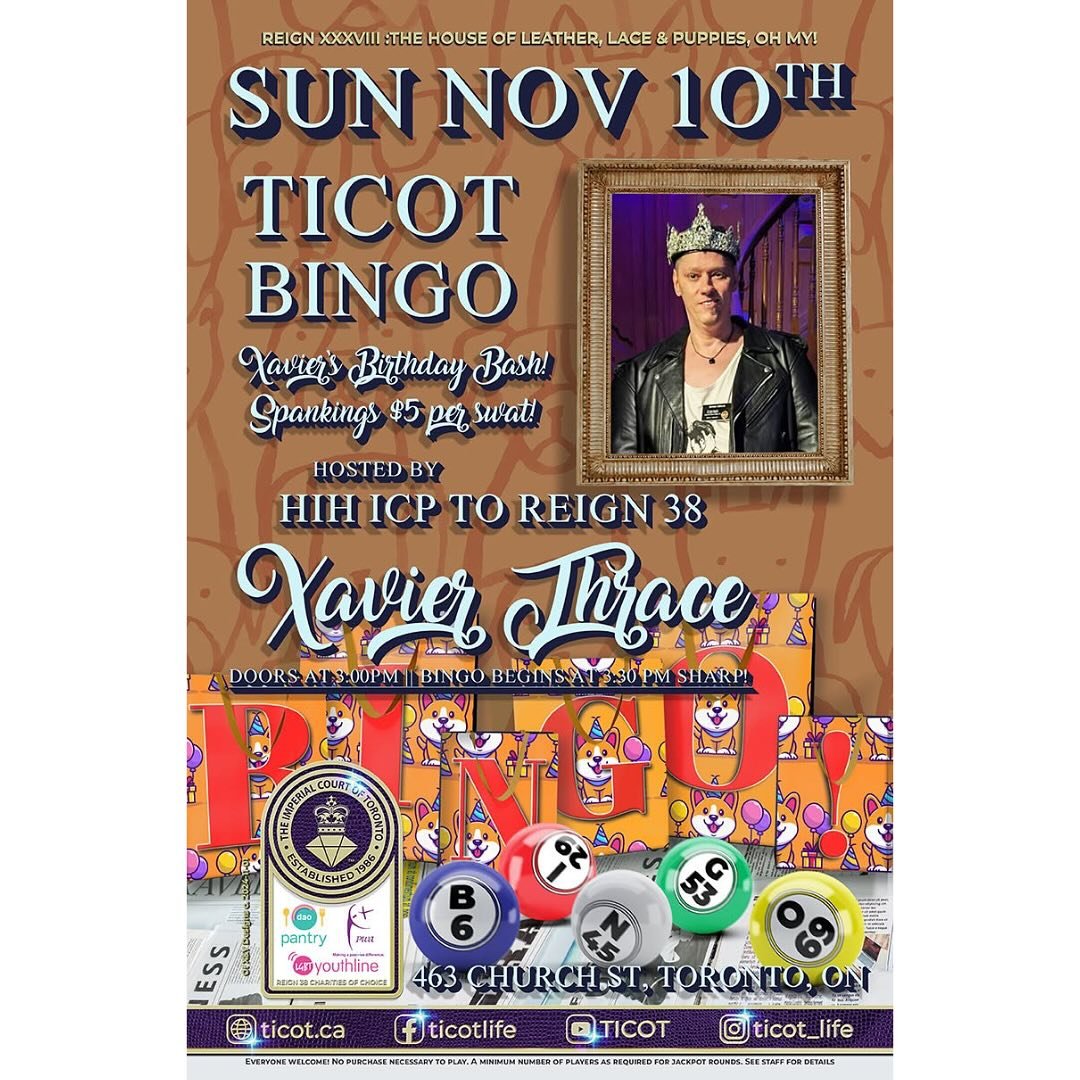 Join Imperial Crowned Prince to Reign 38 for an afternoon of fun and friendship! 
Balls drop at 3:30pm nowhere else but @flashintoronto Make sure your vocal cords are ready to yell BINGO! 

Proceeds to benefit Reign 38 charities of choice

#bingo #su