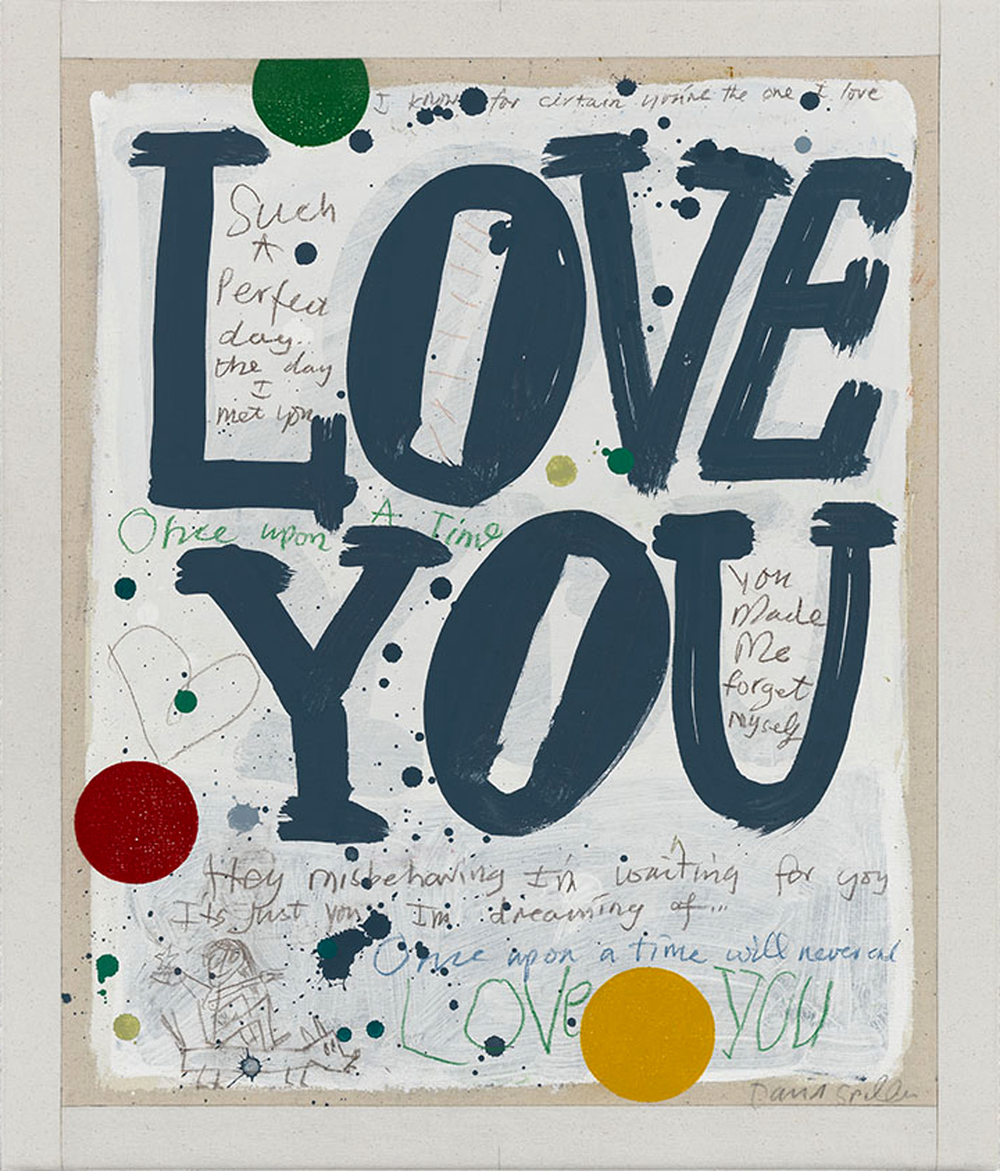 Love you-Such a perfect day 70x60cm 2012.jpg