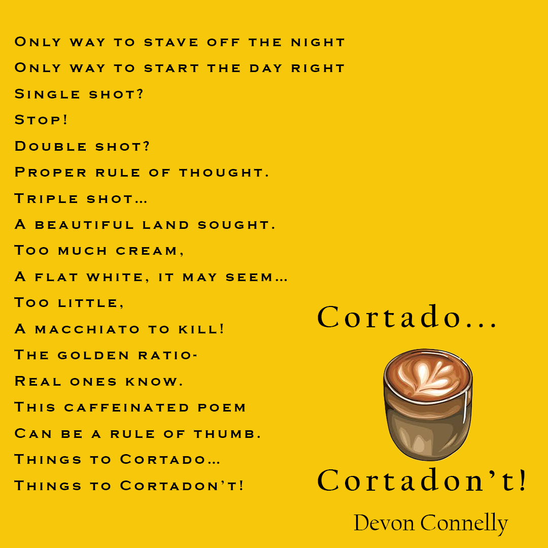 Cortado...Cortadon't!