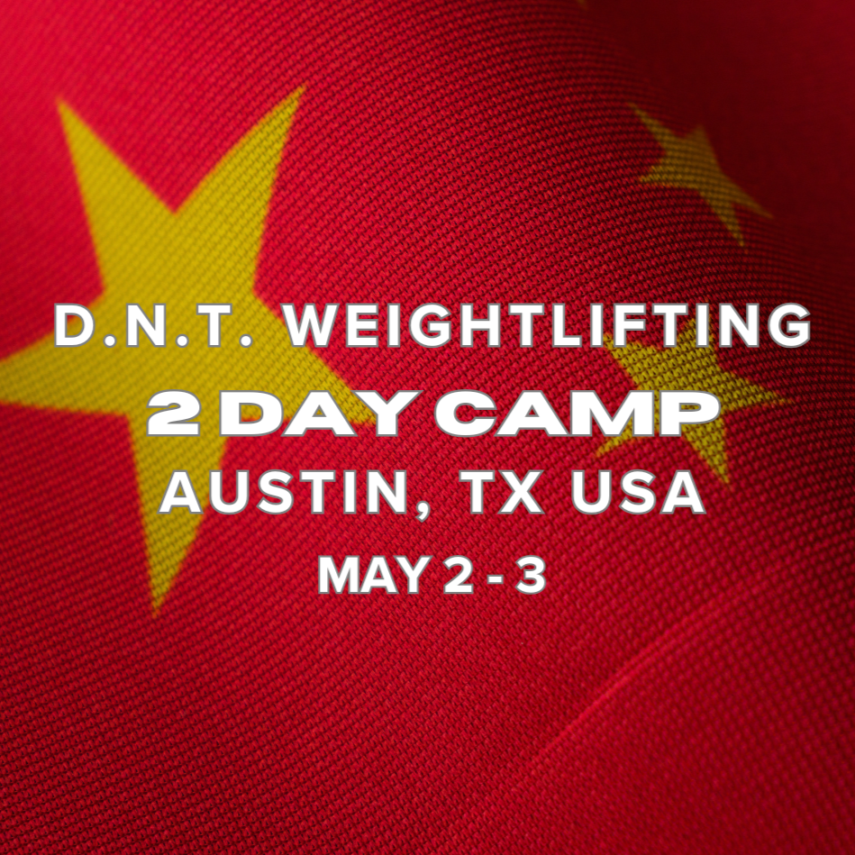 D.N.T. Chinese Weightlifting Camp