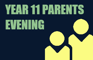 Year 11 Parents Evening