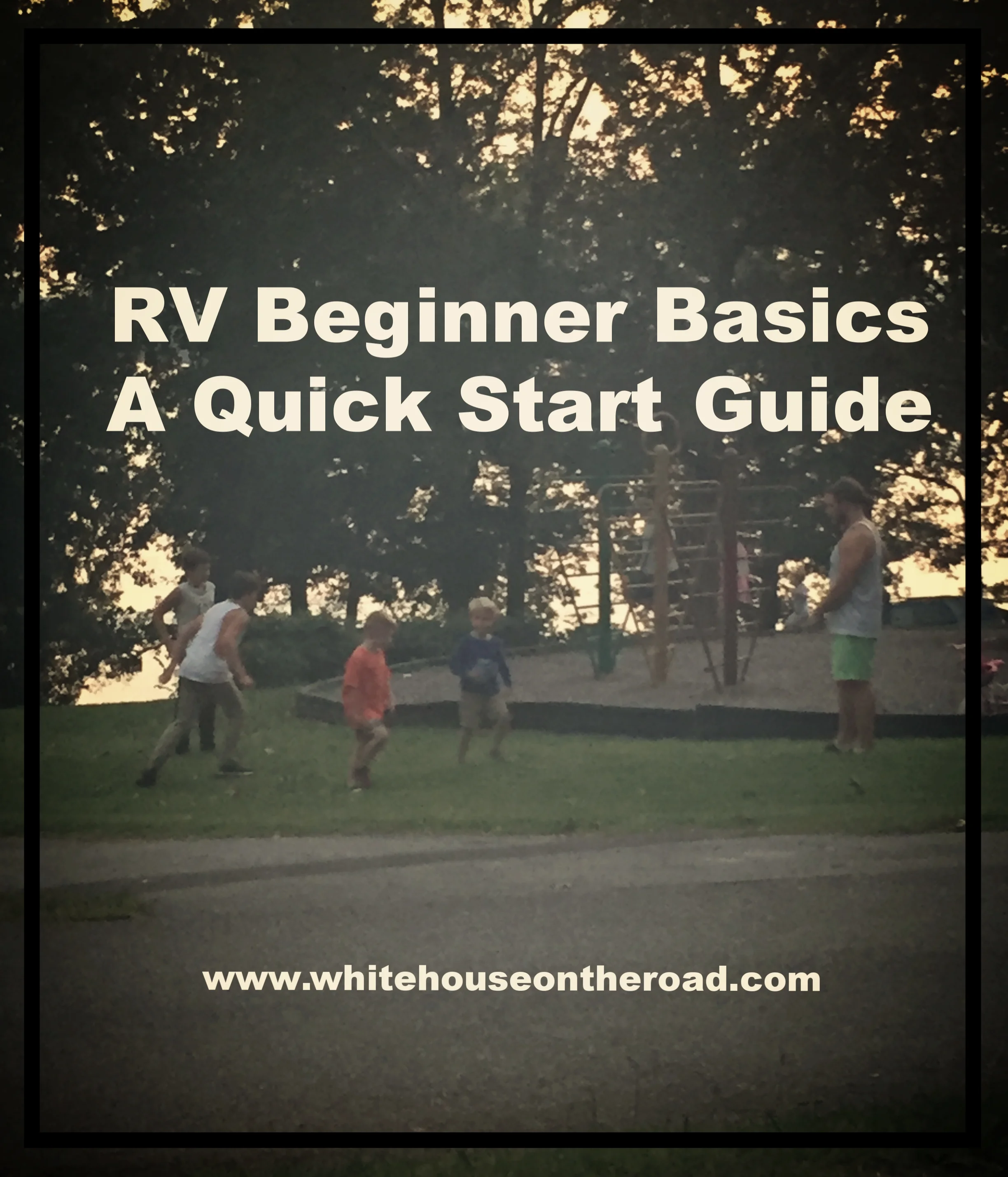 RV Beginner Basics