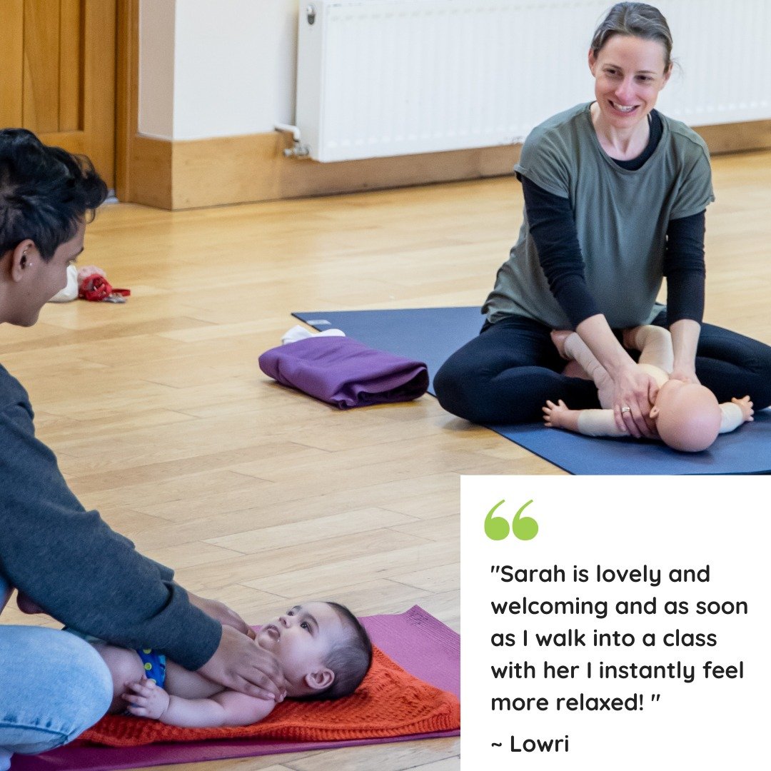 t is always lovely to receive feedback from those who attend my classes: 

&quot;Amazing! I have used the pregnancy yoga classes and the baby massage so far and both have been fab. Sarah is lovely and welcoming and as soon as I walk into a class with