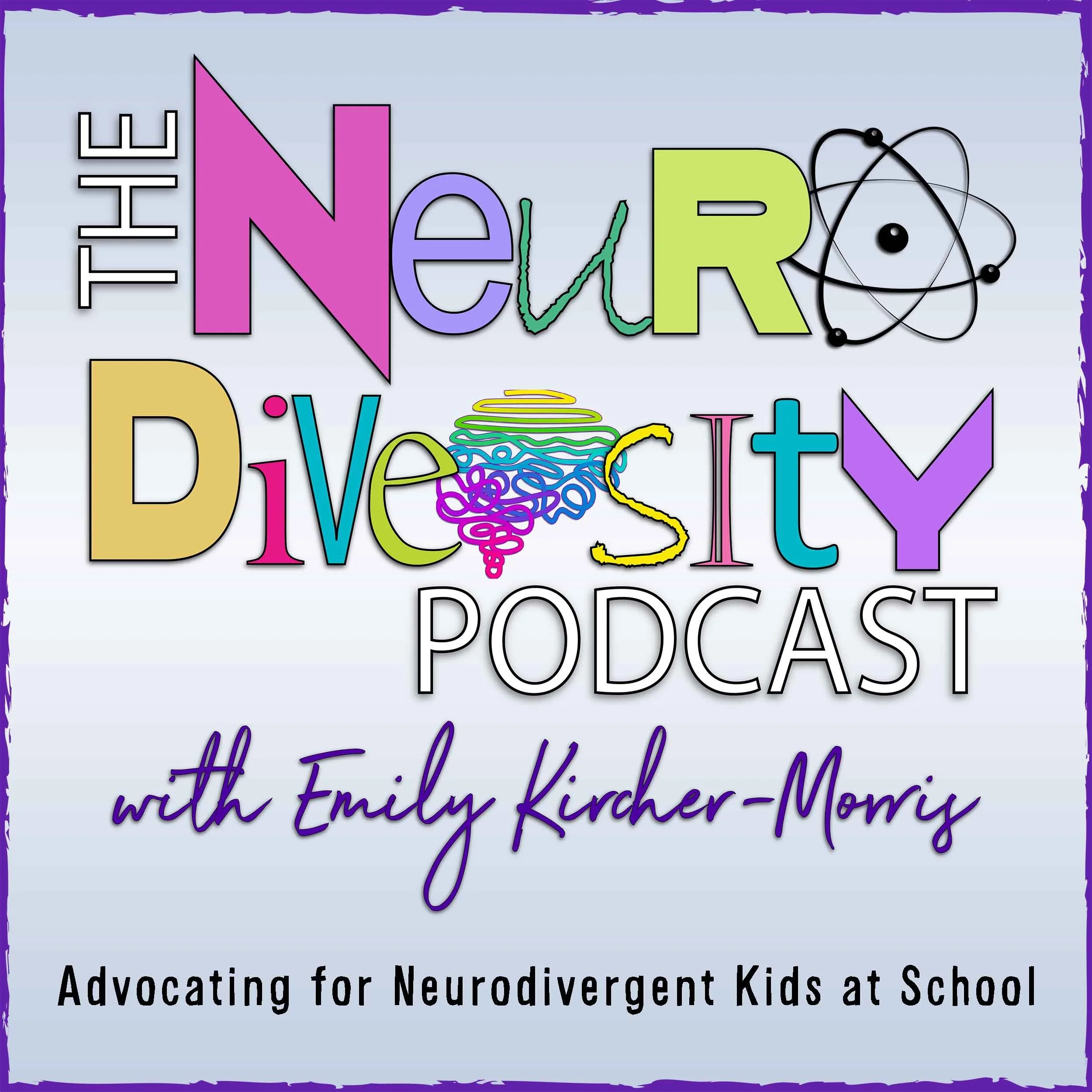 Episode 241: Advocating for Neurodivergent Kids at School