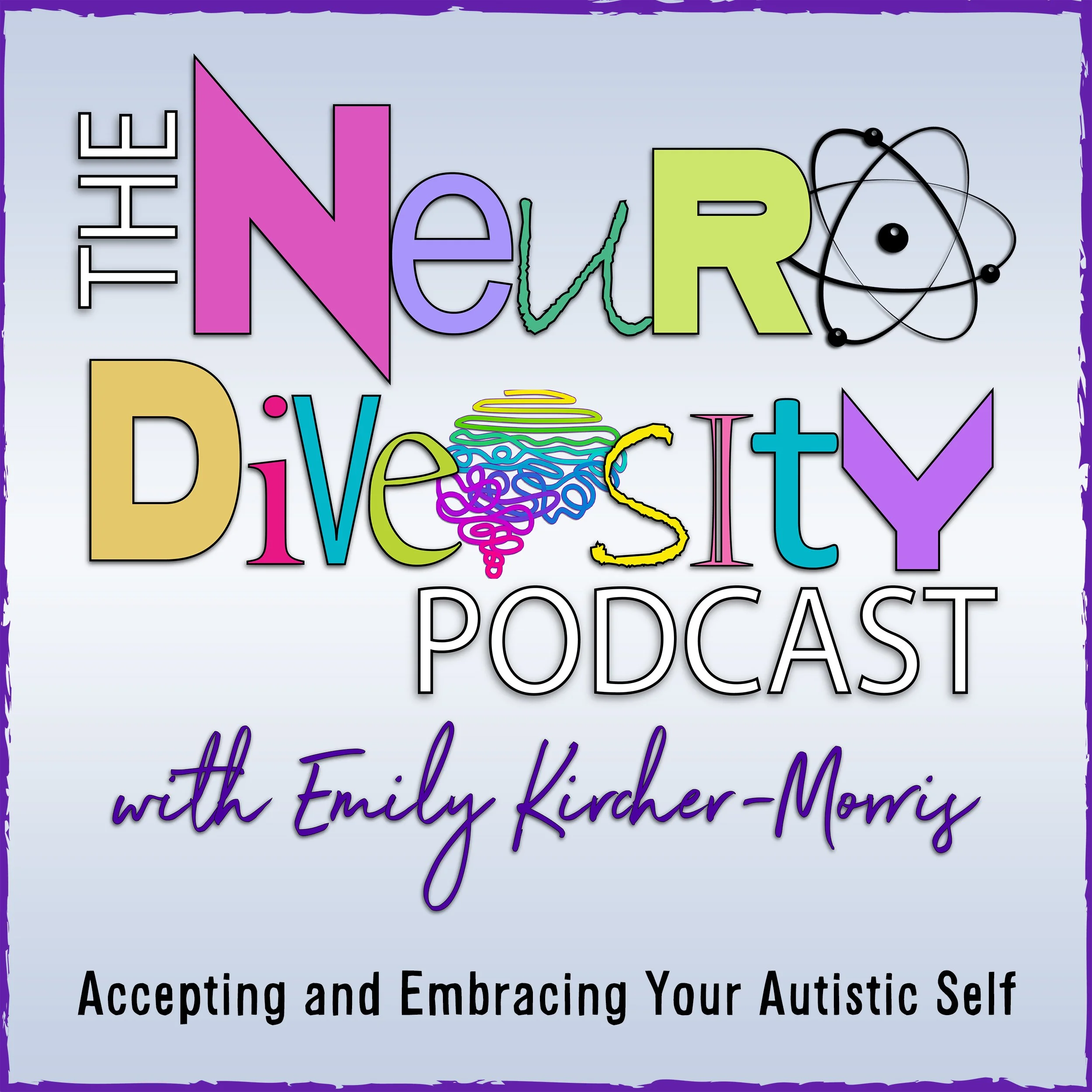Episode 307: Accepting and Embracing Your Autistic Self