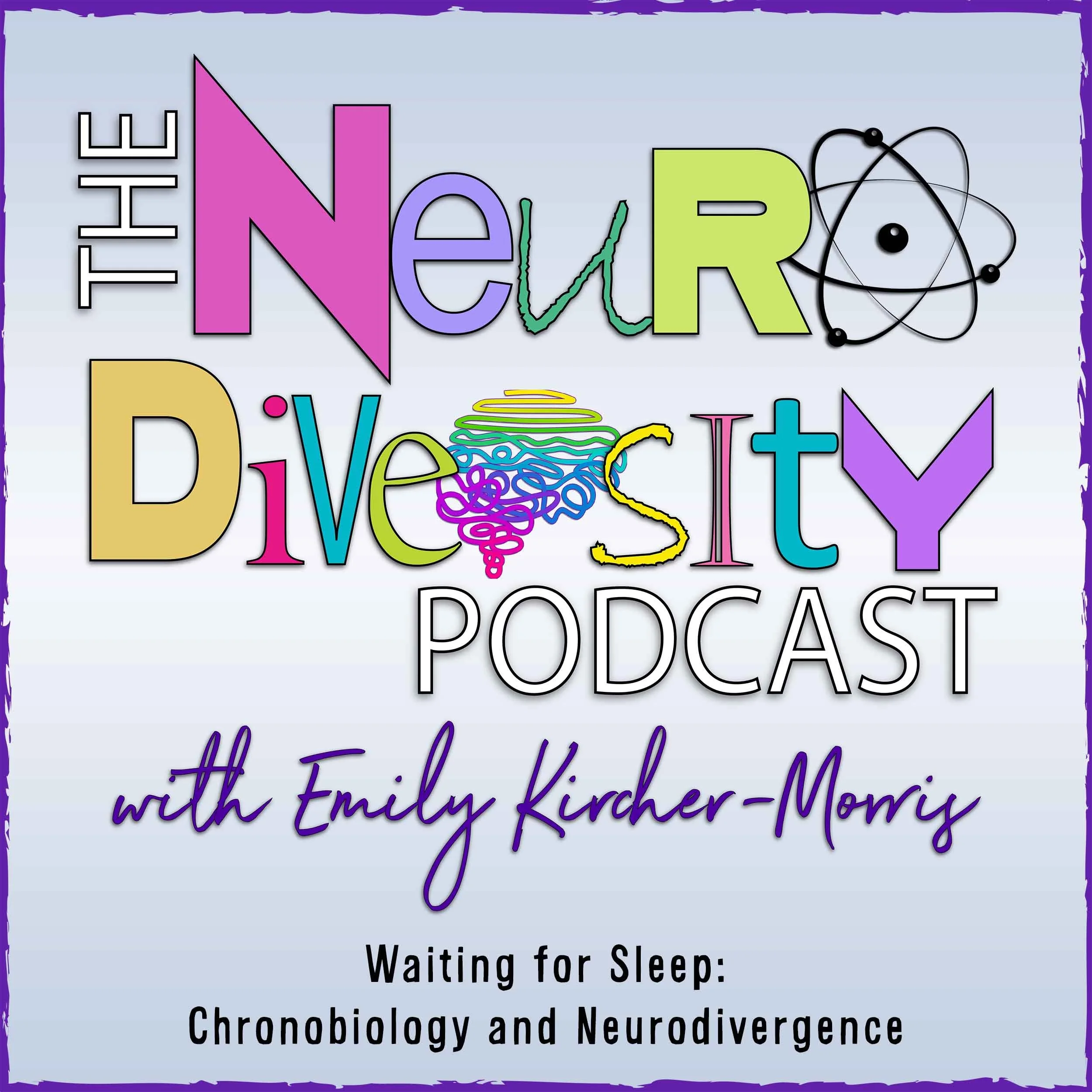 Episode 318: Waiting for Sleep: Chronobiology and Neurodivergence