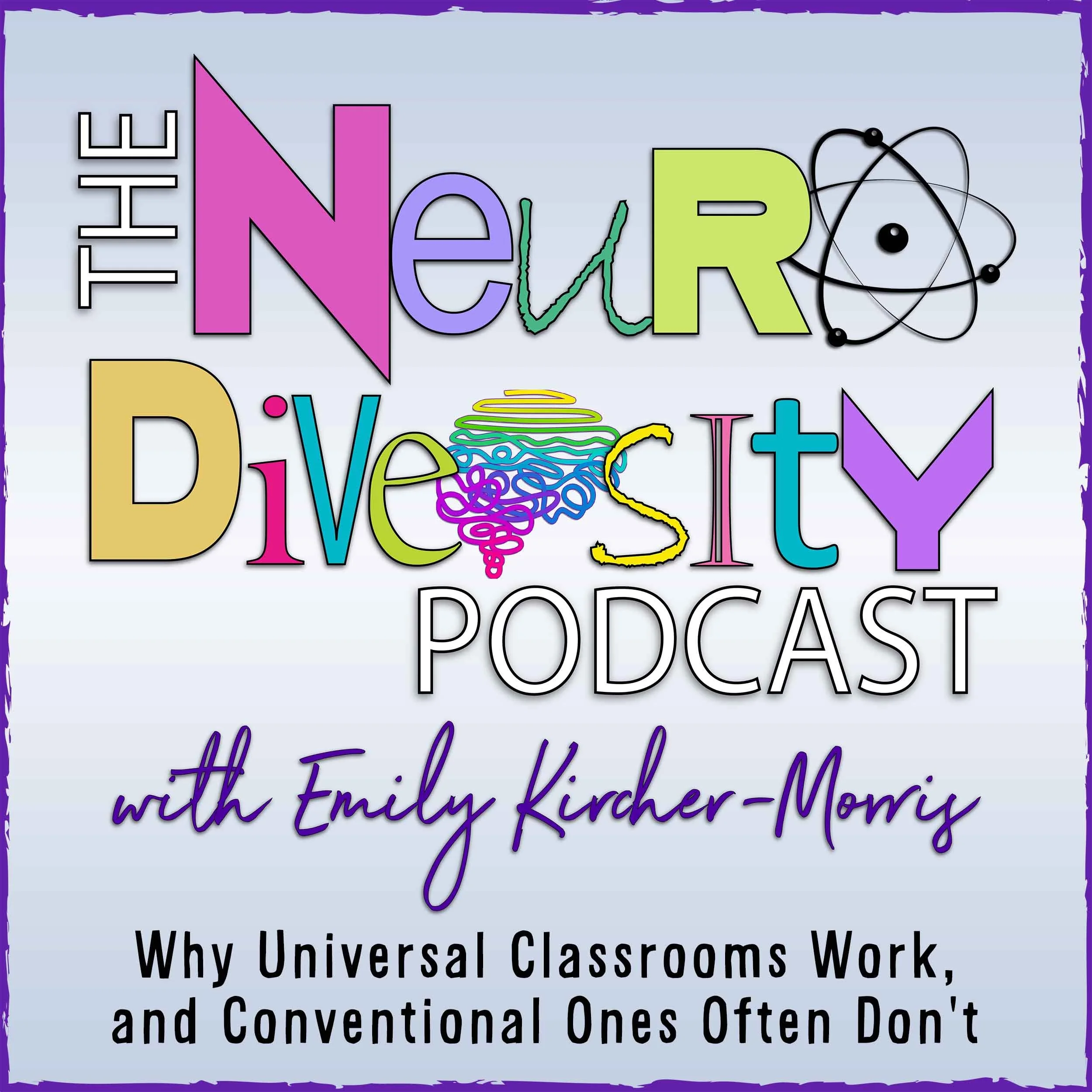 Episode 335: Why Universal Classrooms Work, and Conventional Ones Often Don't