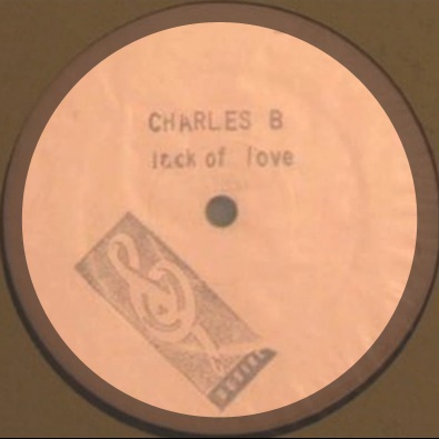 Charles B_Lack Of Love 12in mix.jpg