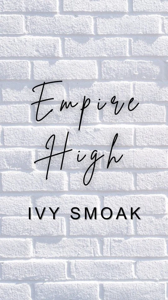 Empire High Untouchables — Ivy Smoak International Bestselling Author
