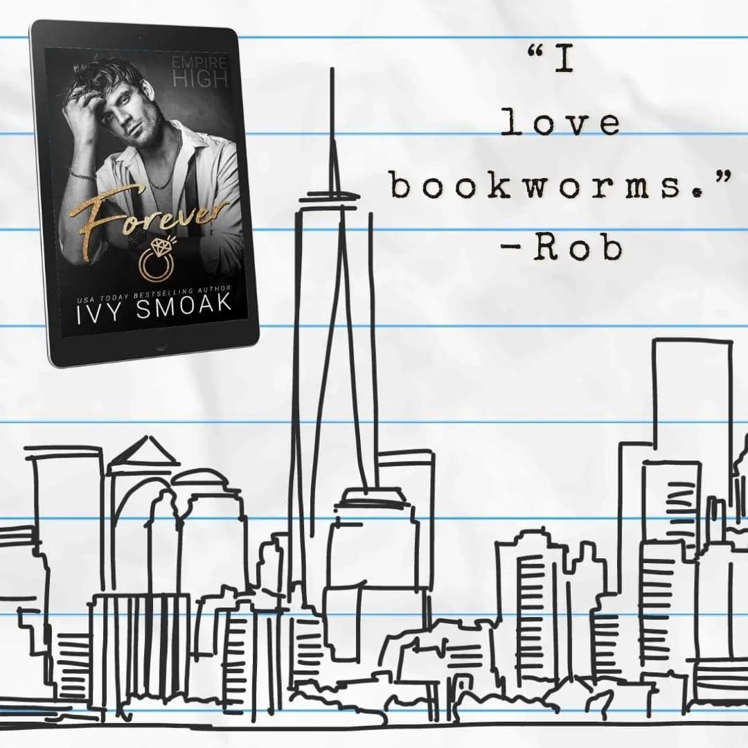 8 days until Empire High Forever releases!

And today I'm sharing some great advice from Rob from Forever:

&quot;If she secretly reads romance novels you&rsquo;re a lucky man. Daphne is k!nky as h3ll. I love bookworms. I&rsquo;ll get Brooklyn a spic