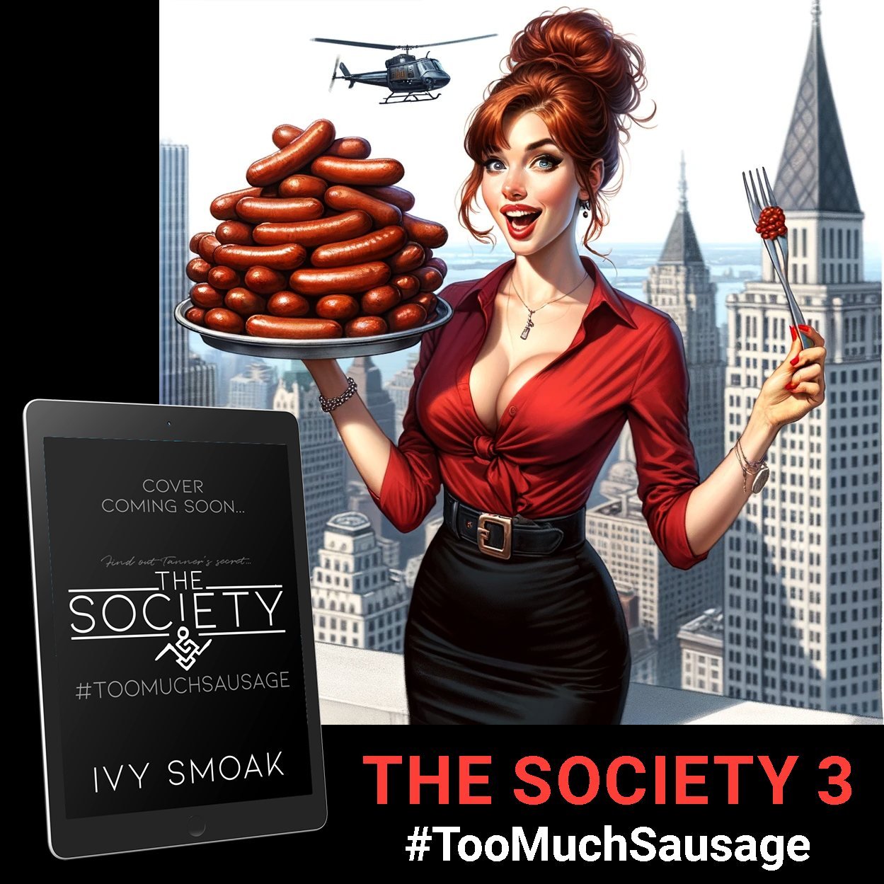 And the winner is...

The Society #TooMuchSausage

You guys had some great guesses and a few of you even guessed it right, but the first to get it right was Vee Richards. Vee: If you aren't already part of the ARC team, please send me a message and I