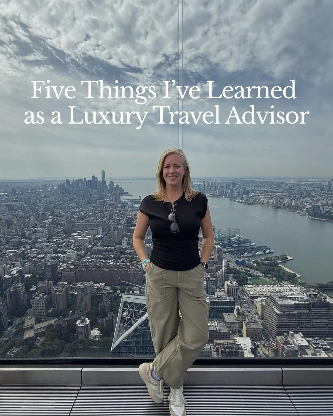 Five things I&rsquo;ve learned as a luxury travel advisor that have changed the way I travel.

1. Where you sleep does matter. The right property sets the tone for everything.

2. A local private guide is invaluable. They take you beyond the itinerar