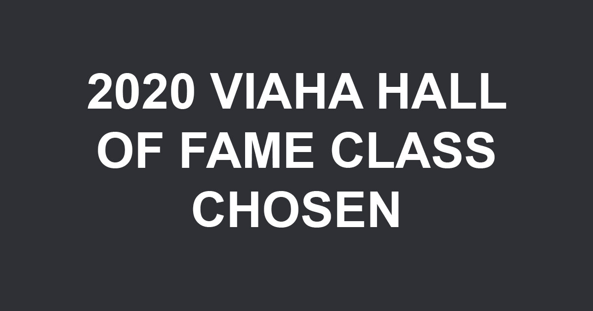 2020 VIAHA Hall of Fame Class Chosen 
