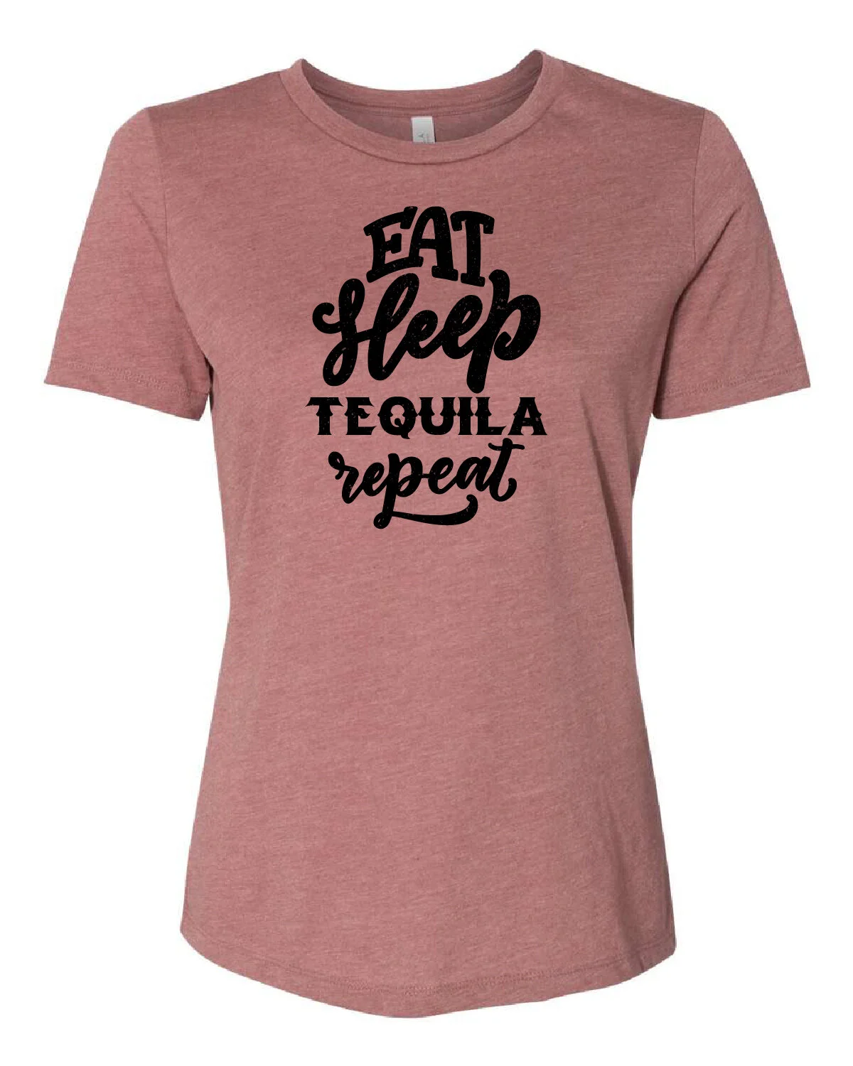 Eat Sleep Tequila Repeat