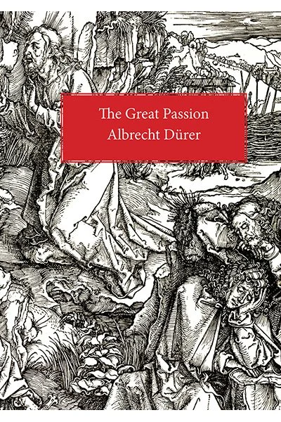 The Great Passion, by Albrecht Dürer <br><br>