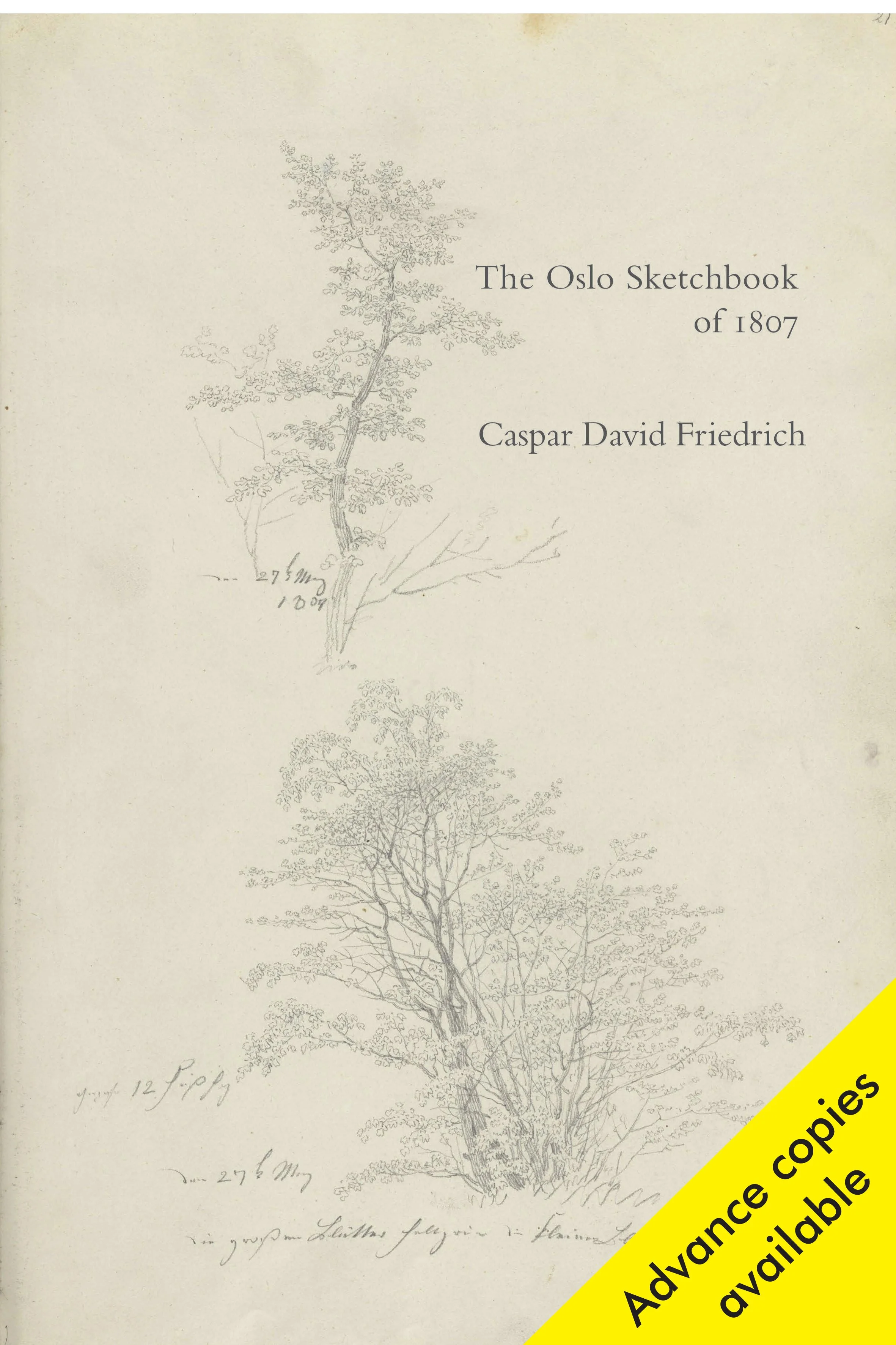 The Oslo Sketchbook of 1807, by Caspar David Friedrich <br><br>(pre-publication copies)