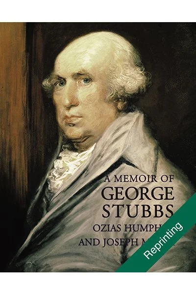 A Memoir of George Stubbs, by Ozias Humphrey and Joseph Mayer <br><br>(reprinting)