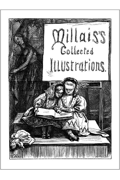 Millais's Collected Illustrations, by J. E. Millais <br><br>