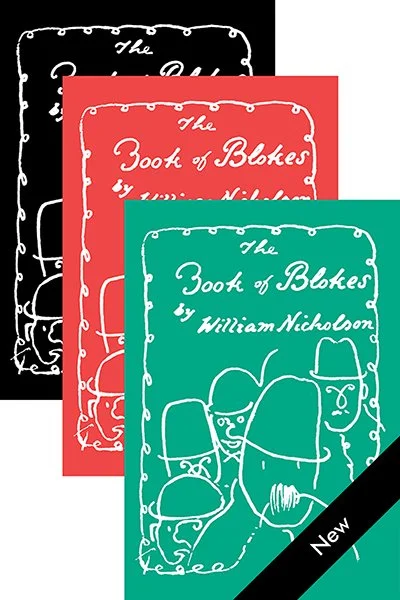 The Book of Blokes, by William Nicholson <br><br>