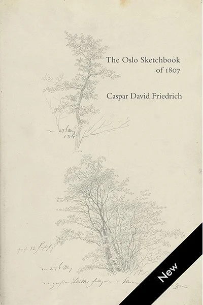 The Oslo Sketchbook of 1807, by Caspar David Friedrich <br><br>