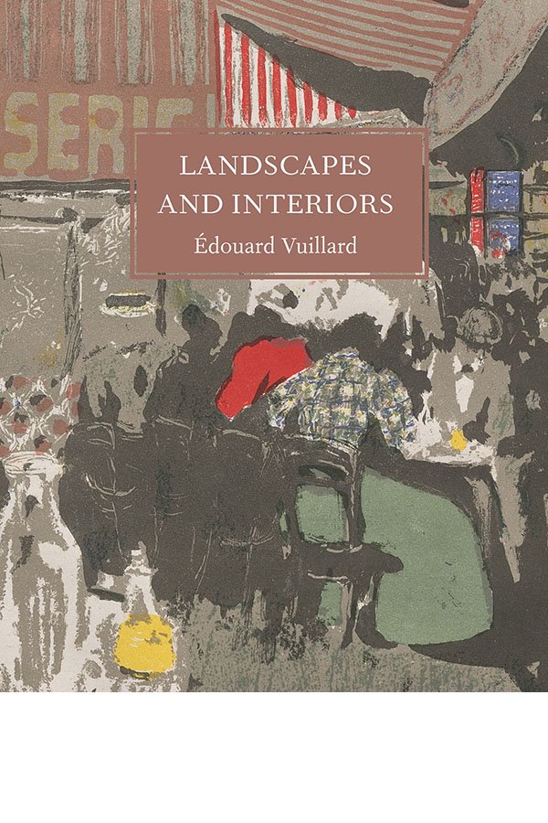 Landscapes and Interiors, by Edouard Vuillard_book cover.jpg