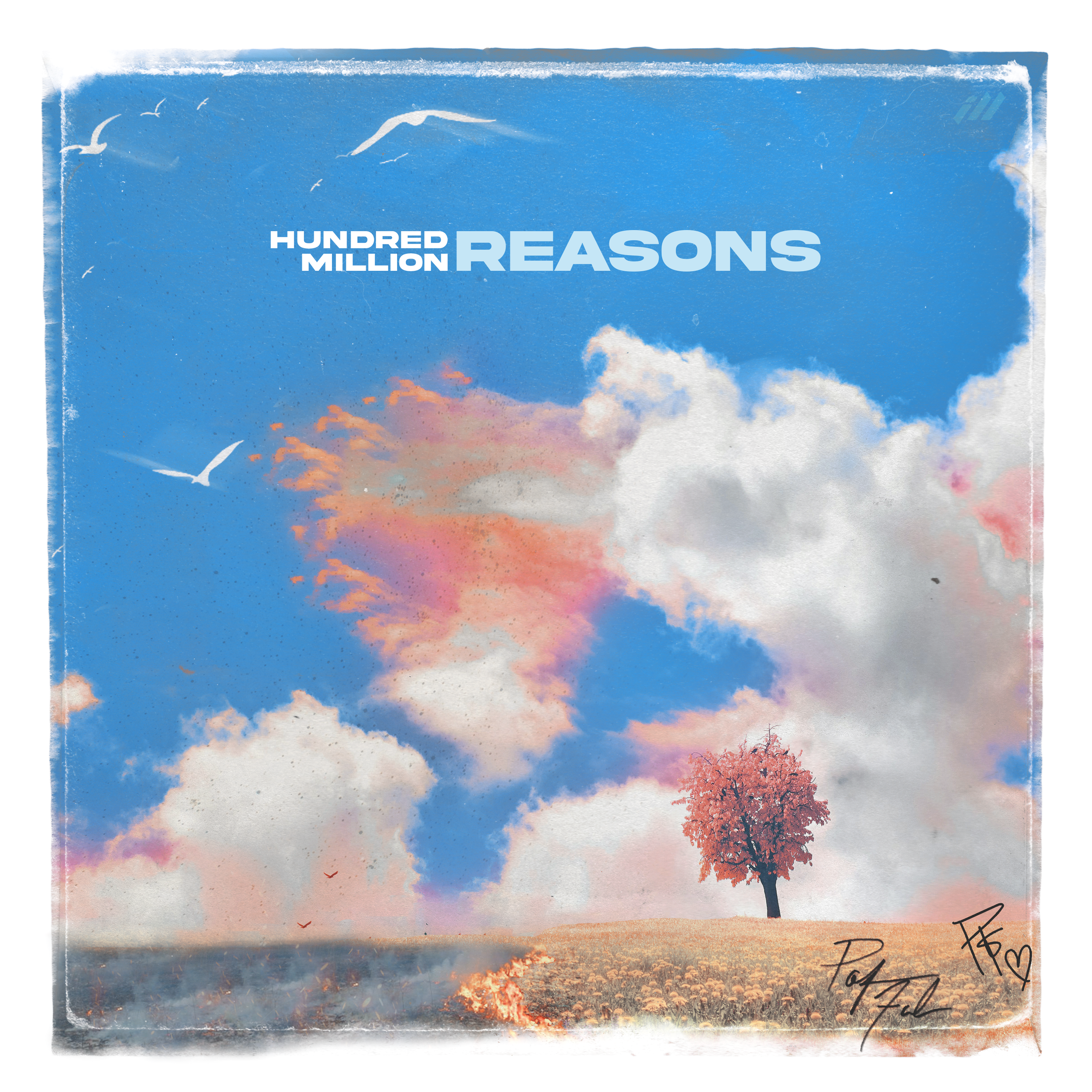 Hundred Million Reasons Final.png