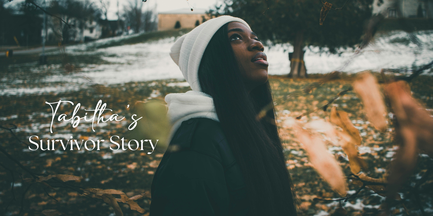 Survivor Story: Tabitha