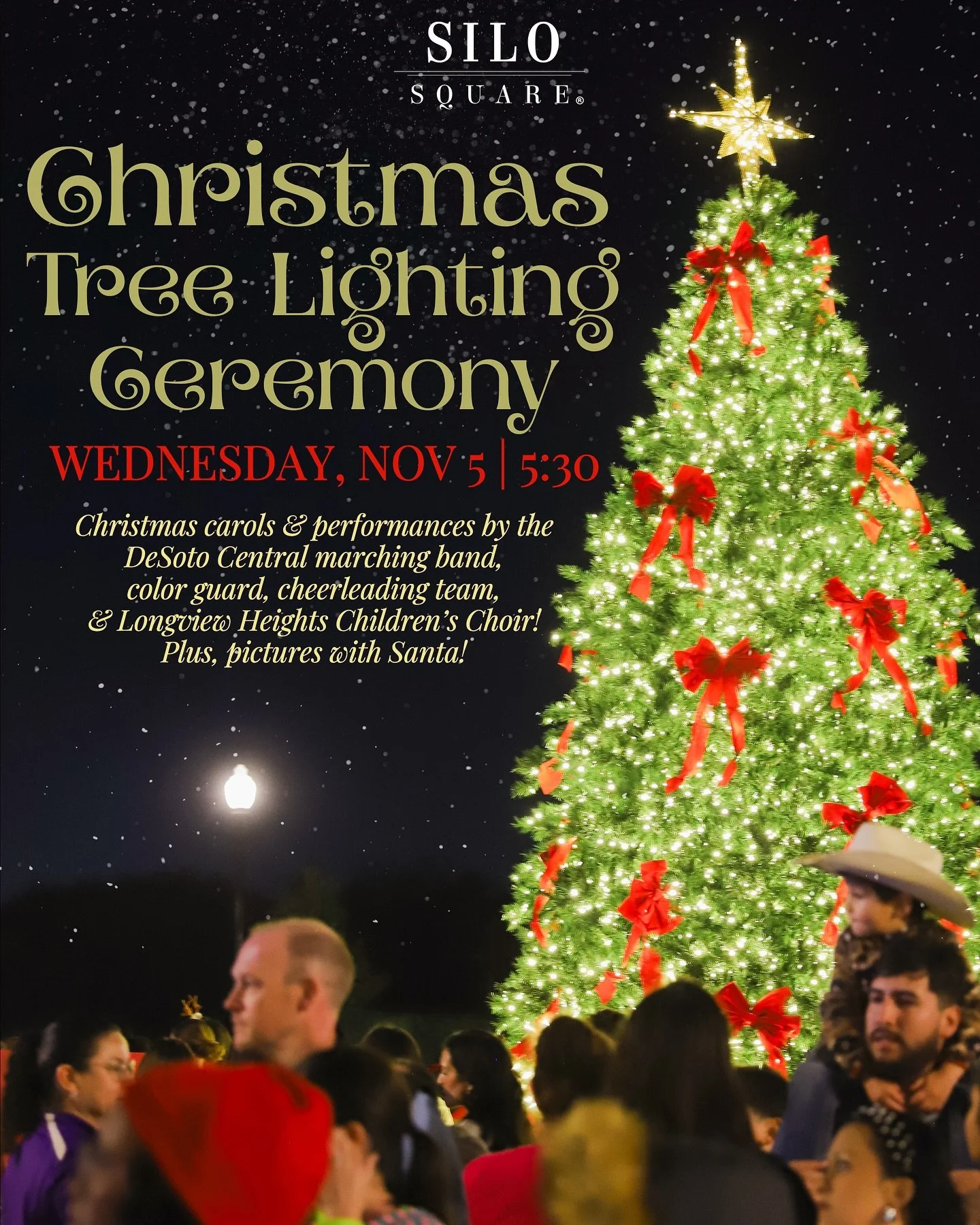 Join us for the annual Christmas Tree Lighting Ceremony in Silo Square on Wednesday, November 5th at 5:30pm! Enjoy Christmas carols and performances by the DeSoto Central marching band, color guard, cheerleading team, and Longview Heights Children&rs