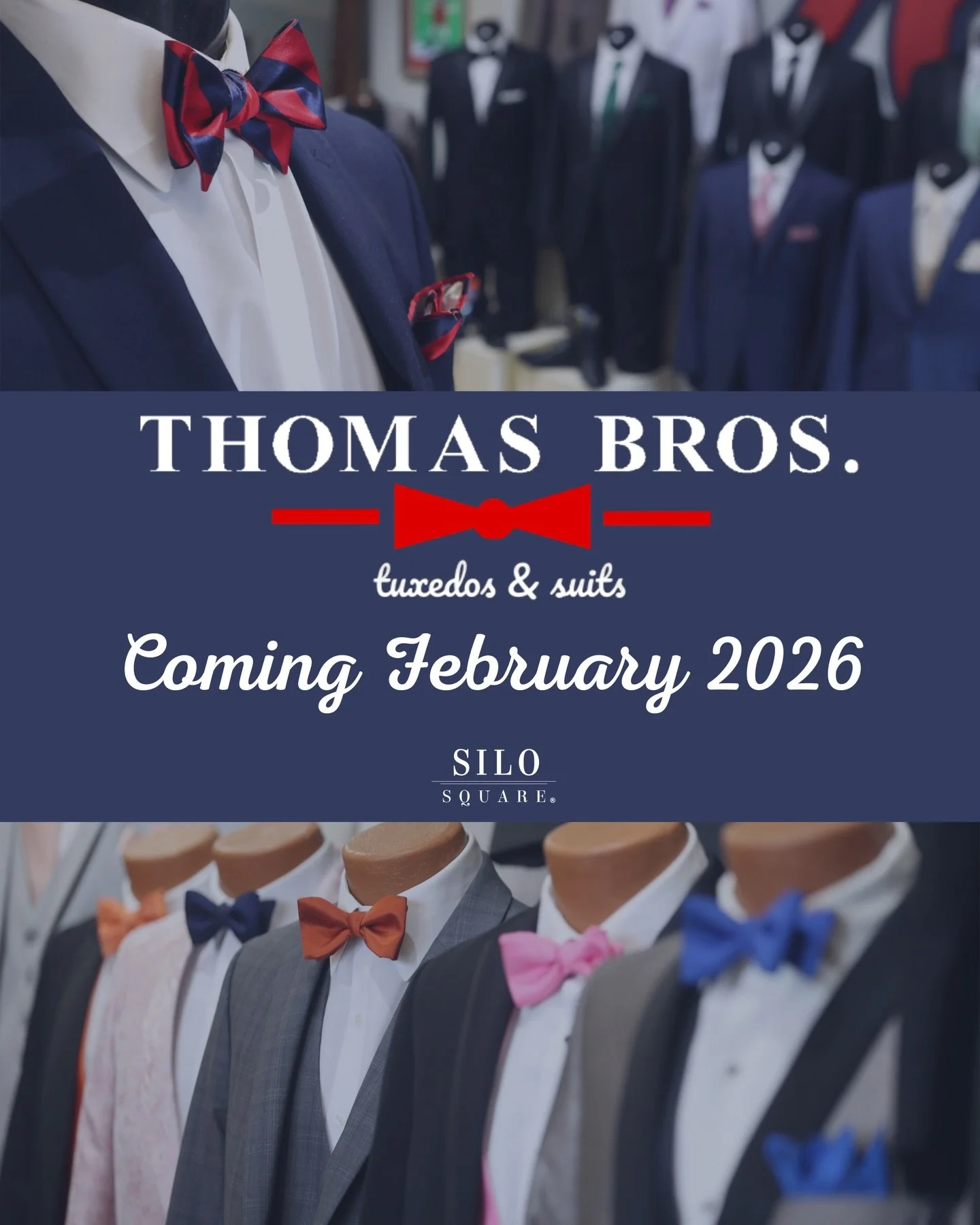Coming soon to Silo Square&hellip;. Thomas Brothers Formalwear, a locally &amp; family-owned business, offers an impressive selection of suits, tuxedos, and accessories with both rental and purchase options. Known for outstanding service and great va