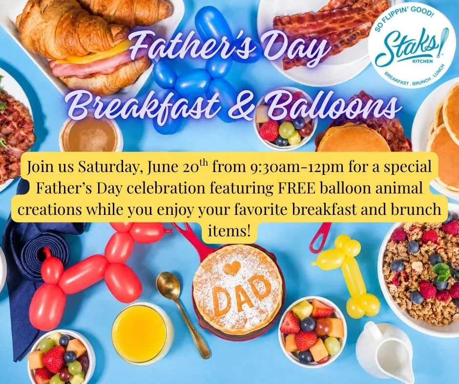 Father's Day at Staks Pancake Kitchen