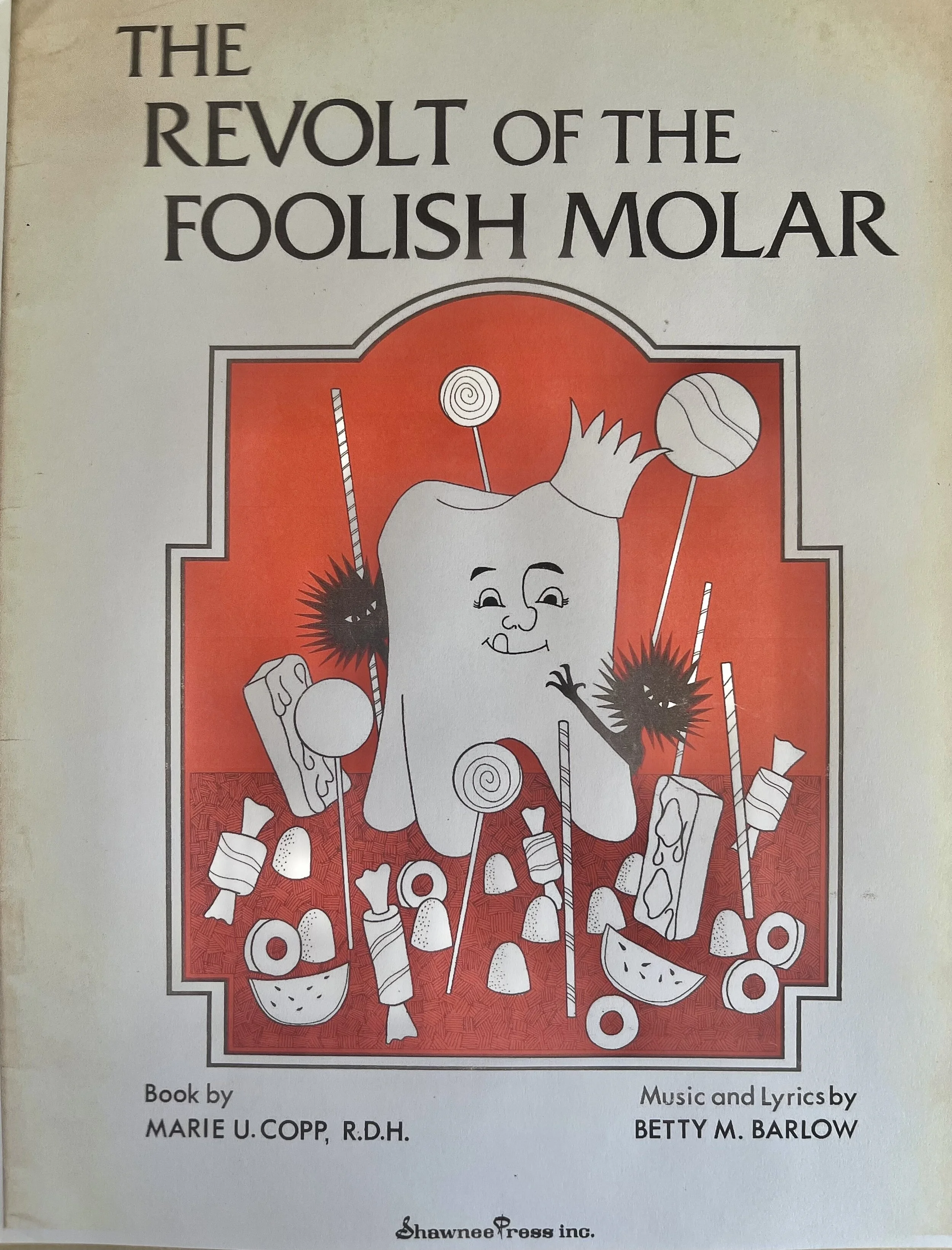 The Revolt of the Foolish Molar*