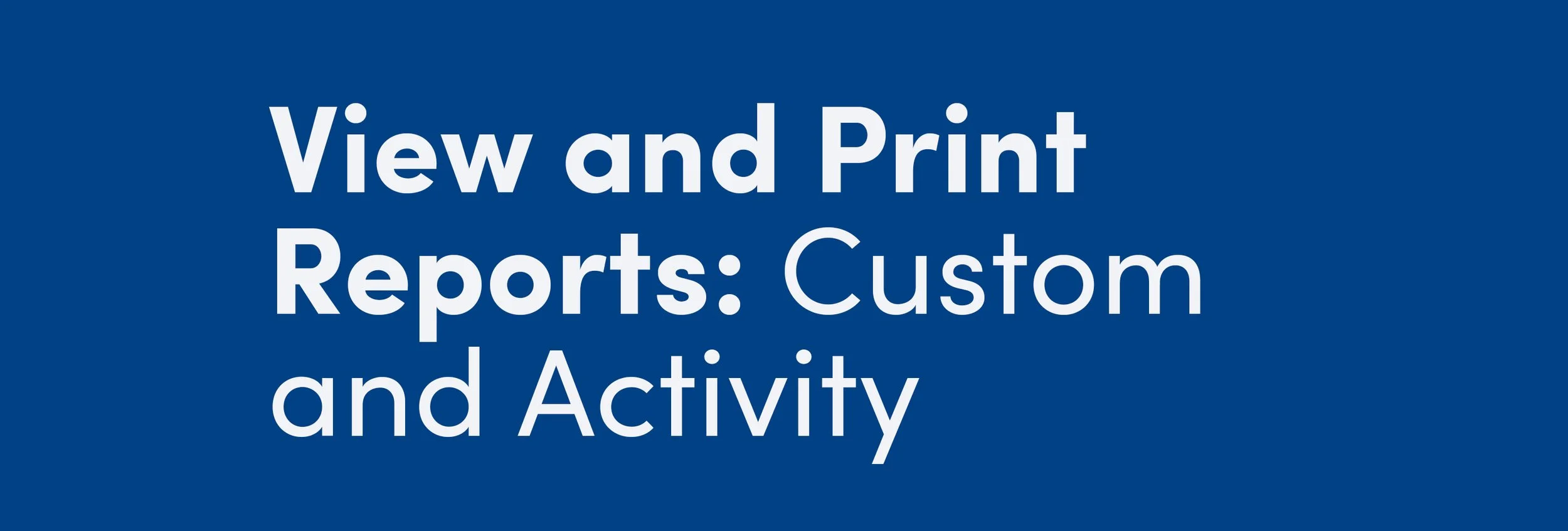 View and Print Reports: Custom and Activity Reports   In the Hazard List, click on the Reports tab.