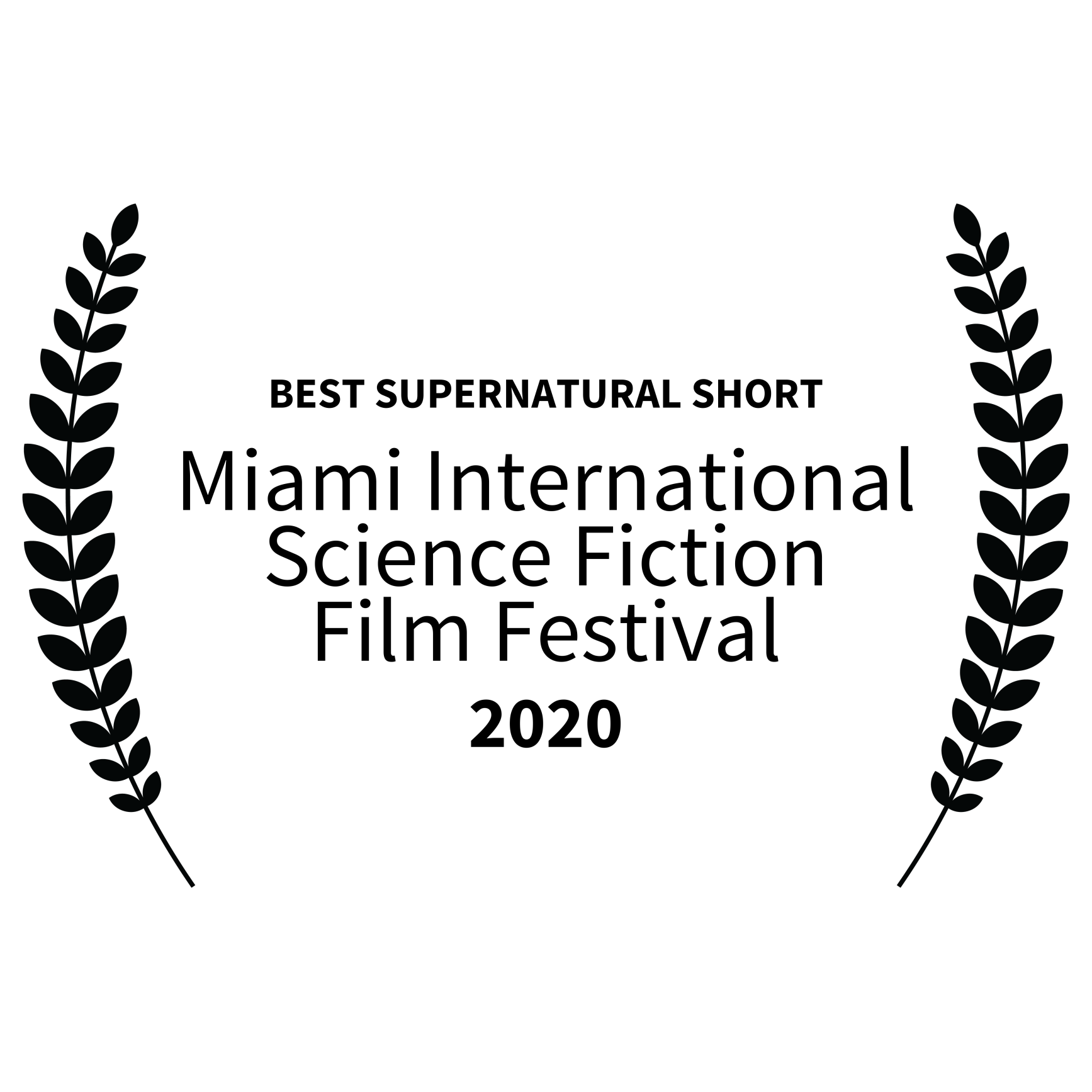 BEST SUPERNATURAL SHORT - Miami International Science Fiction Film Festival - 2020.png